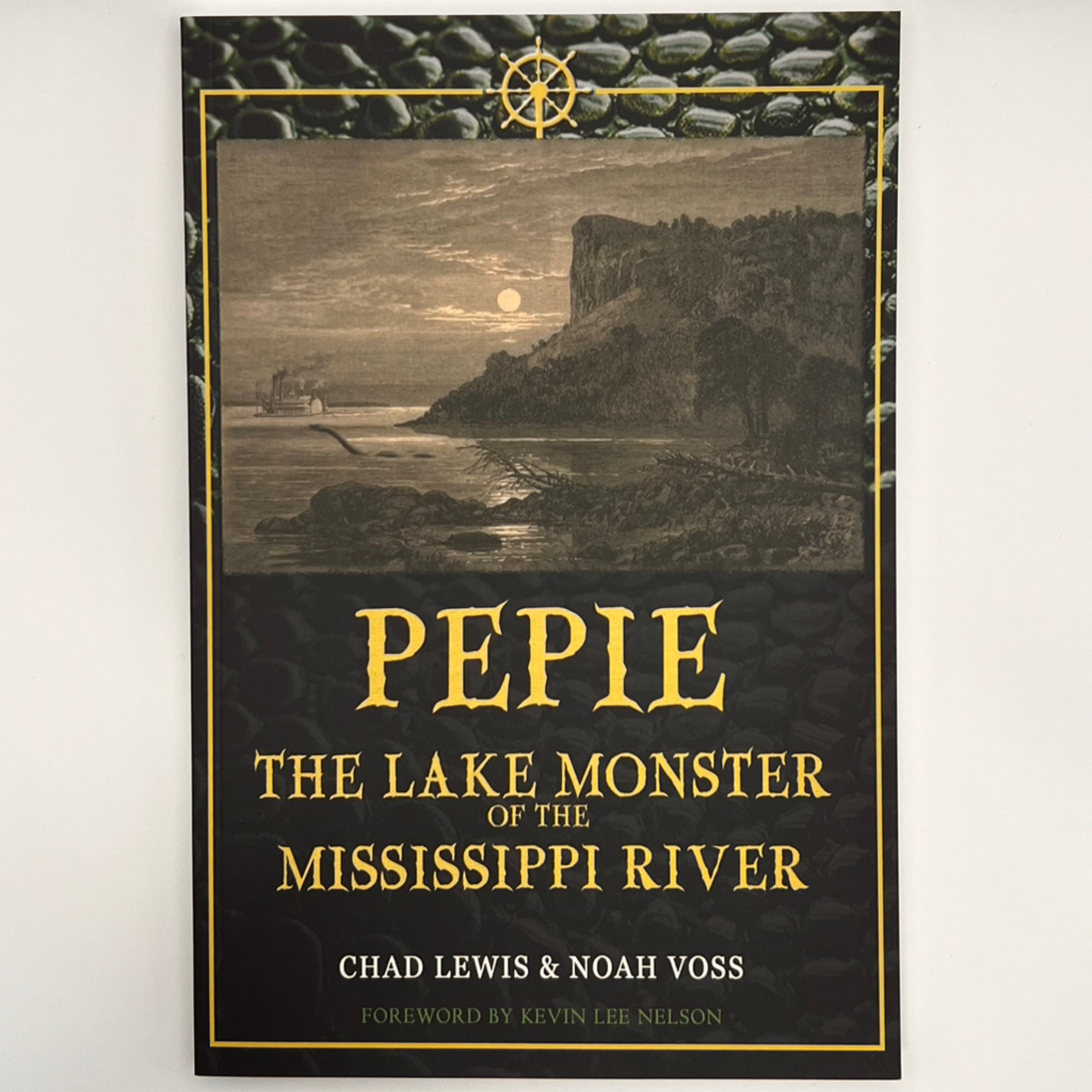 Book - Pepie the Lake Monster of the Mississippi River by Chad